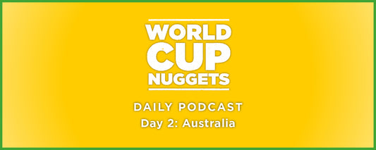World Cup Nuggets Daily Episode 2: Australia