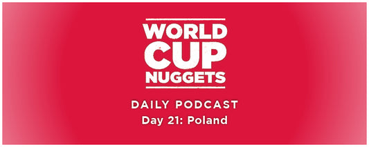 World Cup Nuggets Daily Episode 21: Poland