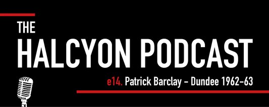 The Halcyon Podcast Episode 14 - Patrick Barclay
