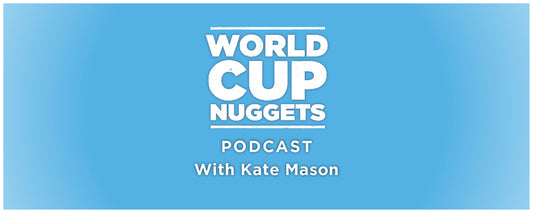 World Cup Nuggets with Kate Mason